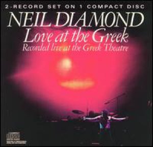 Neil_Diamond___Love_at_the_Greek