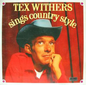 tex withers country talk east end need elsewhere western