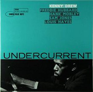 220px_Undercurrent__Kenny_Drew_album_