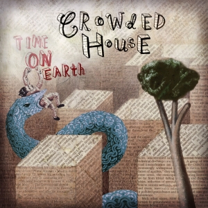 CrowdedHouse_TimeOnEarth