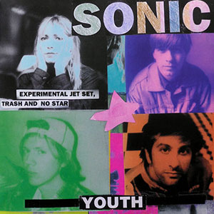 SonicYouth_ExpermentalJetSetTrashAndNoStar