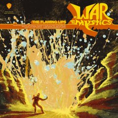 The_Flaming_Lips___At_War_with_the_Mystics