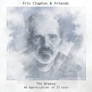 The_Breeze_Eric_Clapton_and_Friends