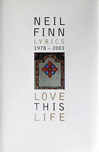 87841_Finn_Neil_Love_This_Life___Lyrics_1978___2001