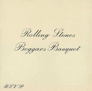 THE ROLLING STONES: BEGGAR'S BANQUET, CONSIDERED (1968): A walking 