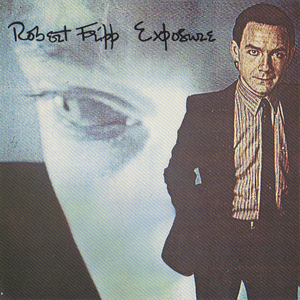 Robert_Fripp_Exposure__album_cover_