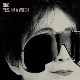 Yoko_Ono_Yes__I_m_a_Witch_
