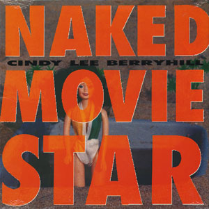 cindy_lee_berryhill_naked_movie_star_cover_art