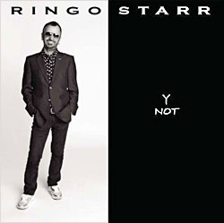 RingoStarr_YNot