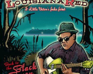 Louisiana Red: Back to the Black Bayou (Ruf/Yellow Eye)