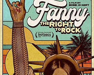 FANNY: THE RIGHT TO ROCK, a doco by BOBBI JO HART