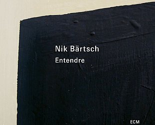 Nik Bärtsch: Entendre (ECM/digital outlets)