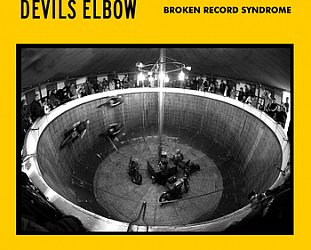 Devils Elbow: Broken Record Syndrome (Hit Your Head Music)