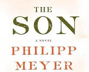 THE SON by PHILIPP MEYER
