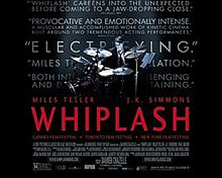 WHIPLASH, a film by DAMIEN CHAZELLE