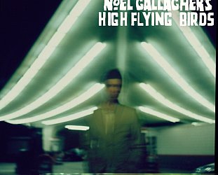 Noel Gallagher's High Flying Birds: Noel Gallagher's High Flying Birds (Mercury)