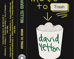 David Yetton: Move to Trash (Thokei Tapes)