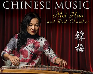 Mei Han and Red Chamber: Classical and Contemporary Chinese Music (ARC Music)