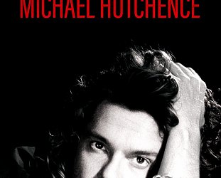 MICHAEL HUTCHENCE: MYSTIFY, a film by RICHARD LOWENSTEIN