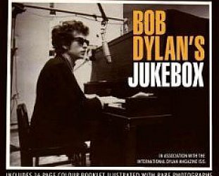 Various: Bob Dylan's Jukebox (Chrome Dreams/Triton)