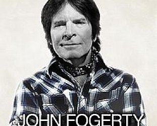 John Fogerty: Wrote a Song For Everyone (Sony)