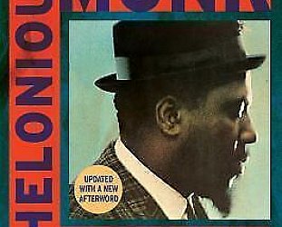 THELONIOUS MONK; THE LIFE AND TIMES OF AN AMERICAN ORIGINAL by ROBIN D.G. KELLEY