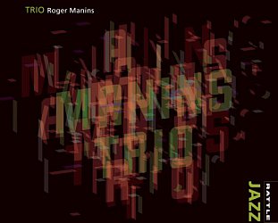 Roger Manins: Trio (Rattle Jazz)