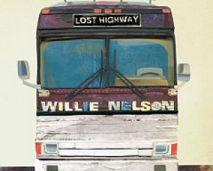 Willie Nelson: Lost Highway (Lost Highway)