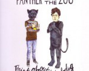 Panther and the Zoo: Think About It Not Exploding (PZ)
