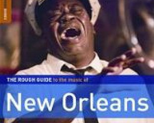 Various Artists: The Rough Guide to the Music of New Orleans (Rough Guide/Southbound)