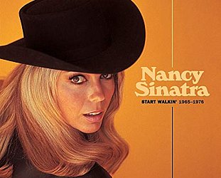 Nancy Sinatra: Start Walkin' 1965-1976 (Light in the Attic/digital outlets)