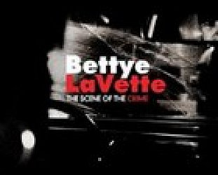 Bettye LaVette and Drive-By Truckers: The Scene of the Crime (Anti) BEST OF ELSEWHERE 2007