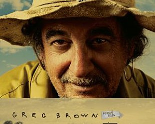Greg Brown: Freak Flag (YepRoc)
