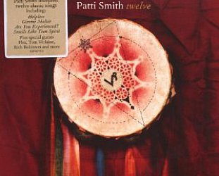 Patti Smith: Twelve