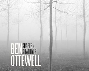 Ben Ottewell:Shapes and Shadows (Shock)