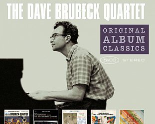 THE BARGAIN BUY: The Dave Brubeck Quartet, Original Album Classics