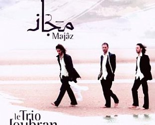BEST OF ELSEWHERE 2008: Le Trio Joubran: Majaz (Jawwal/Ode)