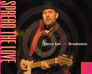 Ronnie Earl and the Broadcasters: Spread the Love (Stony Plain)