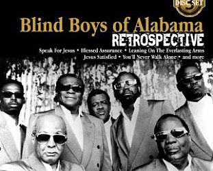 The Blind Boys of Alabama: Retrospective (Stem/Southbound)