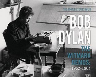 Bob Dylan: The Witmark Demos 1962-64 (Sony)