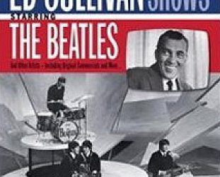 THE BARGAIN BUY: The Beatles; The Ed Sullivan Shows (DVD)