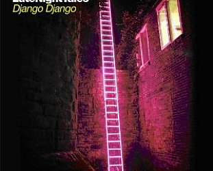 Various Artists: Late Night Tales; Django Django (Late Night Tales/Southbound)