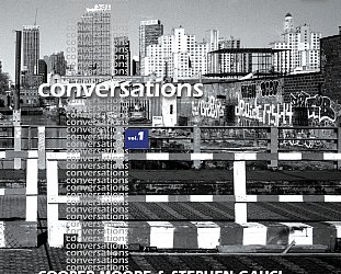 Cooper-Moore and Stephen Gauci: Conversations, Vol 1 (577 Records/digital outlets)