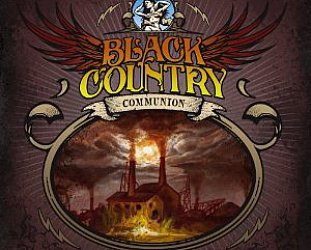 Black Country Communion: Black Country Communion (J and R/Southbound)
