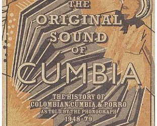 Various Artists: The Original Sound of Cumbia (Soundway)