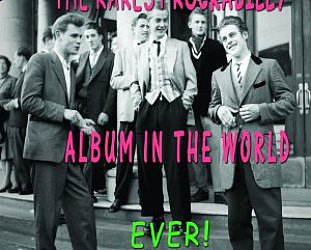 Various Artists: The Rarest Rockabilly Album in the World Ever! (Chrome Dreams/Triton)