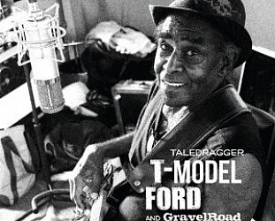 T-Model Ford and GravelRoad: Taledragger (Alive/Southbound)