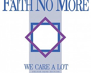 RECOMMENDED REISSUE: Faith No More; We Care a Lot, Deluxe Edition (Universal)