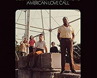 Durand Jones and the Indications: American Love Call (Dead Oceans)