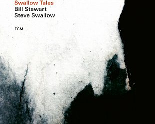 Scofield/Swallow/Stewart: Swallow Tales (ECM/digital outlets)